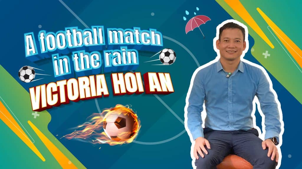 You’ll never get bored with Victoria Hoi An even if it rains